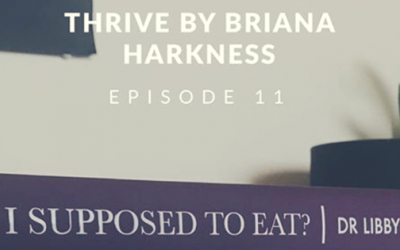 Thrive by Briana Harkness – Ep.11